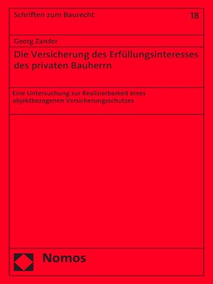 cover image of Die Versicherung des Erfüllungsinteresses des privaten Bauherrn